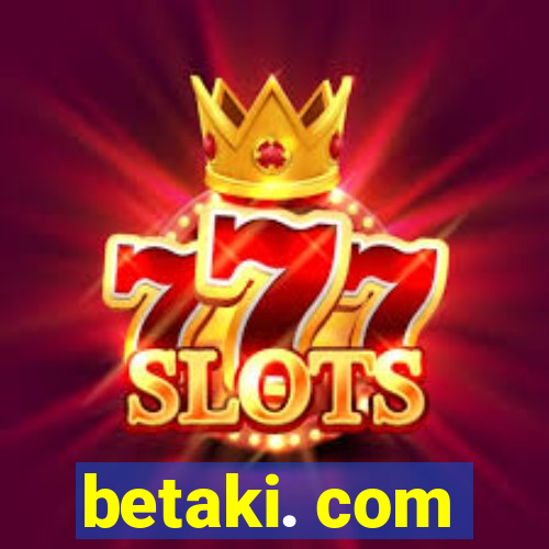 betaki. com